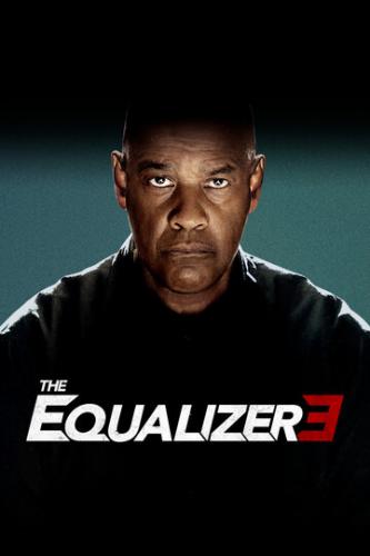    3 / The Equalizer 3 (2023)