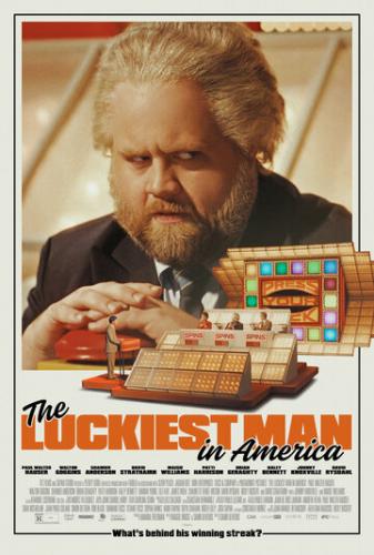     / The Luckiest Man in America (2024)