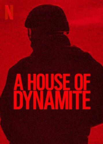    / A House of Dynamite (2025)