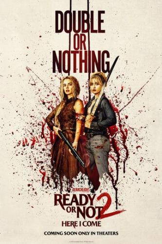 ����� � ��� ������ 2: ��� � � / Ready or Not 2: Here I Come (2026)
